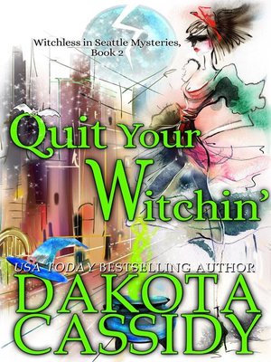 cover image of Quit Your Witchin'
